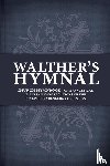 Walther, C - Walther's Hymnal