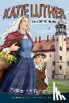 Leigh, Susan K. - Katie Luther: Mother of the Reformation