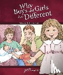 Carol Greene - Why Boys and Girls Are Different: For Girls Ages 3-5 - Learning about Sex