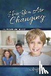 Jane Graver - How You Are Changing: For Boys 9-11 - Learning about Sex