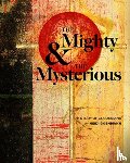 Goehmann, Heidi - The Mighty & the Mysterious: A Study of Colossians