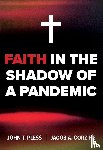 Pless, John, Corzine, Jacob - Faith in the Shadow of a Pandemic