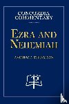 Steinmann, Andrew - Ezra and Nehemiah - Concordia Commentary
