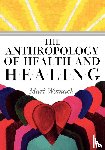 Womack, Mari - The Anthropology of Health and Healing