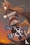 Hasekura, Isuna - Spice And Wolf: Vol 2 - Novel