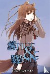 Hasekura, Isuna - Spice And Wolf: Vol 4 - Novel