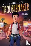 Cho, John - Troublemaker