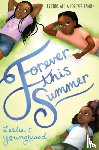 Youngblood, Leslie C. - Forever This Summer