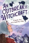 Noyes, Deborah - An Outbreak of Witchcraft