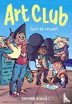 Doucet, Rashad - Art Club (A Graphic Novel)