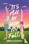 Henning, Sarah - It's All in How You Fall