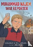 Najem, Muhammad, Neus, Nora - Muhammad Najem, War Reporter