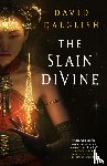 Dalglish, David - The Slain Divine