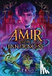 Khan, M. T. - Amir and the Jinn Princess