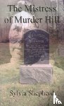 Shepherd, Sylvia Elizabeth - The Mistress of Murder Hill