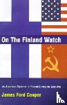 Cooper, James Ford, Ridgway, Rozanne L. - On the Finland Watch