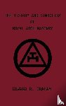 Graham, Edward R., Crum, Marion K., Anness, Dennis J. - The History and Symbolism of Royal Arch Masonry