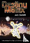 Sarfatti, Jack - Destiny Matrix