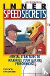 Bentley, Ross, Langford, Ronn - Inner Speed Secrets