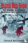 Koschorrek, Gunter K. - Blood Red Snow