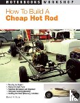 Parks, Dennis W. - How to Build a Cheap Hot Rod