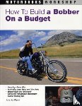 de Miguel, Jose - How to Build a Bobber on a Budget