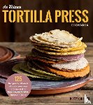 Griffith, Dotty - The Ultimate Tortilla Press Cookbook