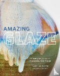 Kline, Gabriel - Amazing Glaze