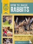Johnson, Samantha - Johnson, S: How to Raise Rabbits