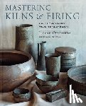 Oesterritter, Lindsay - Mastering Kilns and Firing