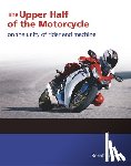 Spiegel, Bernt - The Upper Half of the Motorcycle