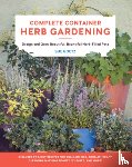 Goetz, Sue - Complete Container Herb Gardening