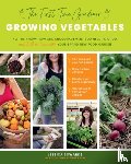 Sowards, Jessica - The First-Time Gardener: Growing Vegetables