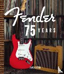 Hunter, Dave - Fender 75 Years