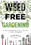 Greer, Tasha - Weed-Free Gardening