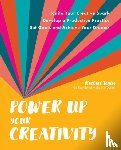 Taylor, Rachael - Power Up Your Creativity