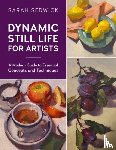 Sedwick, Sarah - Dynamic Still Life for Artists