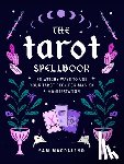 Magdaleno, Sam - The Tarot Spellbook