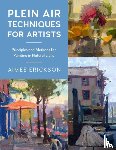 Erickson, Aimee - Plein Air Techniques for Artists
