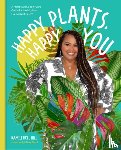 Bell Hill, Kamili - Happy Plants, Happy You