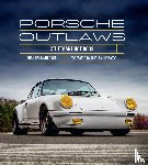 Ross, Michael Alan - Porsche Outlaws