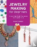 Powley, Tammy - Jewelry Making for Beginners