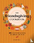Vance, Taylor - The Friendsgiving Cookbook