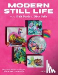 Shryack, Sari - Modern Still Life: From Fruit Bowls to Disco Balls