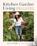 Van Tassel, Bailey - Kitchen Garden Living