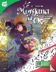 Miyuli, WEBTOON Entertainment, Walter Foster Creative Team - The Official Morgana and Oz Coloring Book
