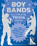 Hancock, Karah-Leigh - Boy Bands Ultimate Trivia Book