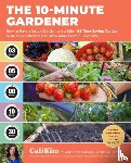 CaliKim - The 10-Minute Gardener