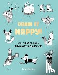 Runyan, Terry - Draw It Happy!