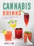 Evans, Jamie - Cannabis Drinks